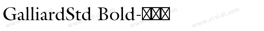 GalliardStd Bold字体转换